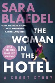The Woman in the Hotel : Louise Rick cover image
