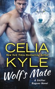 Wolf's Mate : A Paranormal Shifter Romance cover image