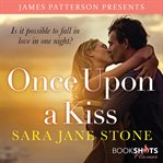 Once Upon a Kiss : BookShots Flames cover image