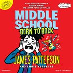 Born to Rock : Middle School cover image