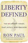 Liberty Defined : 50 Essential Issues That Affect Our Freedom cover image
