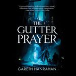 The Gutter Prayer cover image