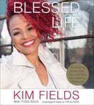 Blessed Life : My Surprising Journey of Joy, Tears, and Tales From Harlem to Hollywood cover image