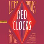Red Clocks : A Novel cover image
