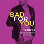 Bad for You : Dirty Deeds cover image