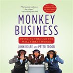 Monkey Business : Swinging Through the Wall Street Jungle cover image