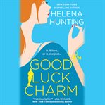 The Good Luck Charm cover image
