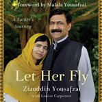 Let Her Fly : A Father's Journey cover image