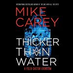Thicker Than Water : Felix Castor cover image