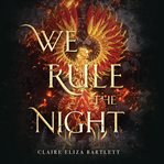 We Rule the Night cover image