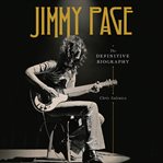 Jimmy Page : The Definitive Biography cover image