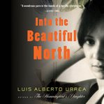 Into the Beautiful North cover image