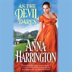 As the Devil Dares : Capturing the Carlisles cover image
