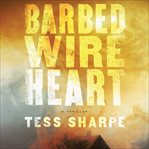 Barbed Wire Heart cover image