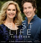 Our Best Life Together : A Daily Devotional for Couples cover image