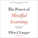 The Power of Mindful Learning cover image