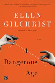 A dangerous age : a novel cover image