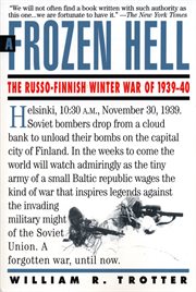 A Frozen Hell : The Russo-Finnish Winter War of 1939-1940 cover image