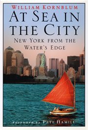 At sea in the city : New York from the water's edge cover image