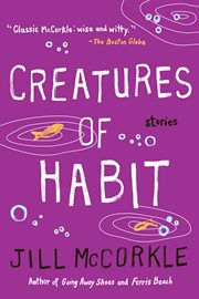 Creatures of habit : stories cover image