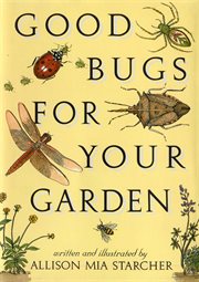 Good bugs for your garden cover image