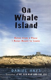 On Whale Island : Notes from a Place I Never Meant to Leave cover image