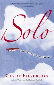Solo : My Adventures in the Air cover image