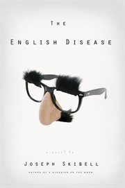 The English disease : a novel cover image