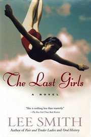 The last girls : a novel cover image