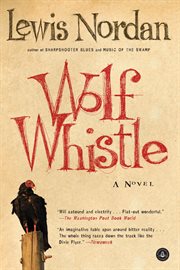 Wolf whistle : a novel cover image