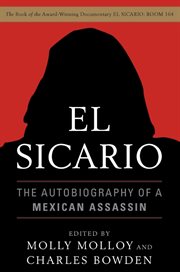 El Sicario : The Autobiography of a Mexican Assassin cover image