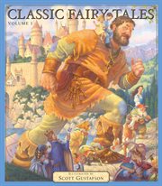Classic Fairy Tales, Volume 1 cover image