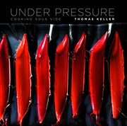 Under pressure : cooking sous vide cover image