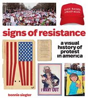 Signs of Resistance : a Visual History of Protest in America cover image