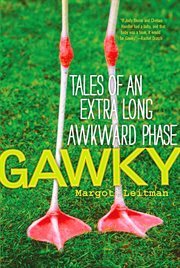 Gawky : Tales of an Extra Long Awkward Phase cover image