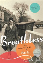 Breathless : An American Girl in Paris cover image