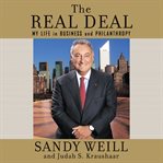 The real deal : my life in business and philanthropy cover image