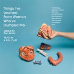Things I've learned from women who've dumped me cover image