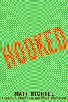 Hooked : a thriller about love and other addictions cover image