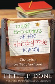 Close Encounters of the Third-Grade Kind : Thoughts on Teacherhood cover image