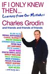 If I only knew then ... : learning from our mistakes cover image