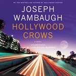 Hollywood crows : [a novel] cover image