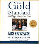 The gold standard : building a world-class team cover image