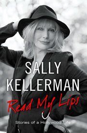 Read My Lips : Stories of a Hollywood Life cover image
