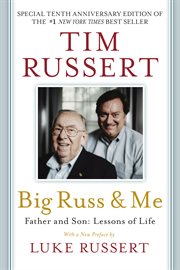 Big Russ & Me : Father & Son: Lessons of Life cover image