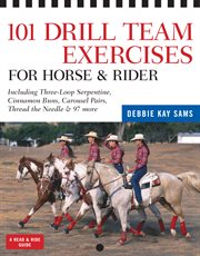 101 drill team exercises for horse & rider cover image