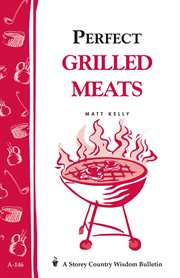 Perfect grilled meats cover image