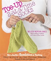 Toe-up 2-at-a-time socks cover image