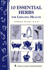 10 essential herbs for lifelong health cover image