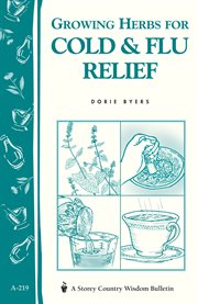 Growing herbs for cold & flu relief cover image